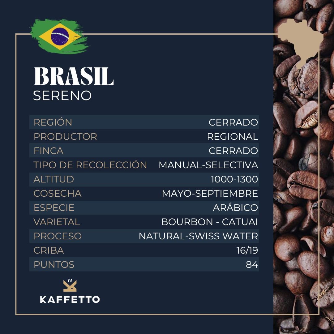 BRASIL DESCAFEINADO "SERENO" - KAFFETTO