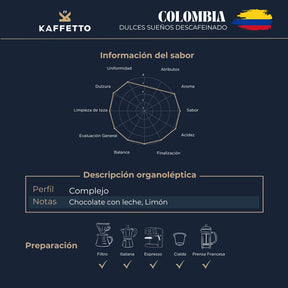 COLOMBIA DESCAFEINADO "DULCES SUEÑOS"